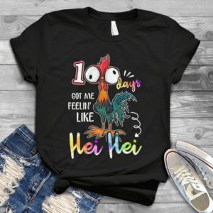 100 Days Got Me Feeling Like Heihei Handmade Shirt