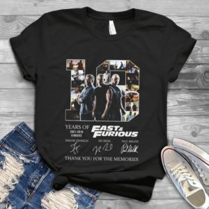 2001 - 2019 Years Of Fast And Furious Thank You For The Memories Handmade Shirt