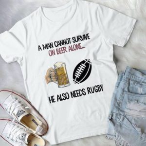 A Man Cannot Survive On Beer Alone He Also Needs Rugby Handmade Shirt_compressed