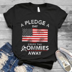 A Pledge A Day Keeps The Hommies Away Handmade Shirt