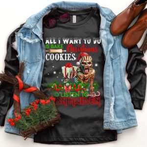 All I Want To Do Is Bake Christmas Cookies Iron Maiden Christmas Handmade Shirt