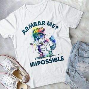 Armbar Me Impossible Dinosaur Handmade Shirt