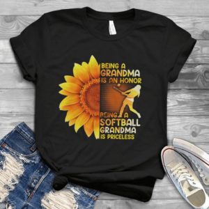 Being A Grandma Is An Honor Being A Softball Grandma Is Priceless Handmade Shirt_compressed