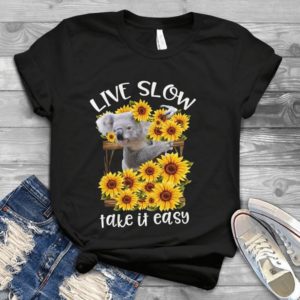 Birthday Gift For Women Men Live Slow Take It Easy- Koala Sunflower Valentines Day Best Unisex T-shirt