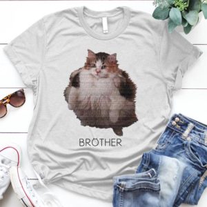Bröther-may-i-have-some-lööps-long - Shirt T-Shirt Funny - Gift Shirt - Best Shirt - Handmade Shirt