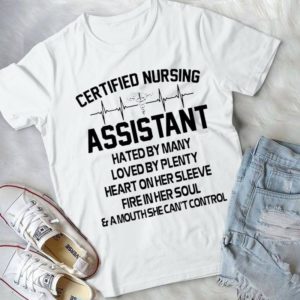 Certified Nursing Assistant Hated By Many Loved By Plenty I Don't Have Ducks Or A Row I Have Goats And They Everywhere Handmade Shirt