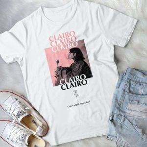 Clairo Shirt Clair Cottrill Pretty Girl For Men Women Trending Handmade Shirt