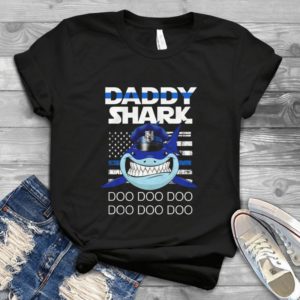 Daddy Police Shark Doos Doos Doos -funny America Daddy Sharrks Gift For Father's Day Handmade Shirt