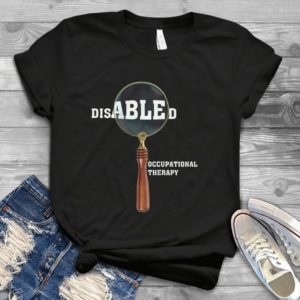 Disabled Occupational Therapy Classic Style Handmade Shirt
