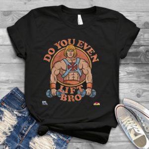 Do You Even Lift Bro Trending Handmade Shirt