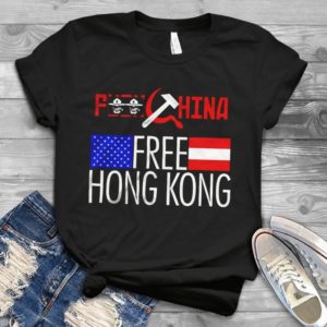 F.ck China Free Hongkong Slogan Support Flag Handmade Shirt