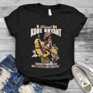 Farewell Kobee-Bryantt Heroes Come And Go But Legends Are Forever Handmade Shirt_compressed