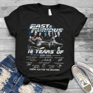 Fast And Furious 18 Years Of Thank You For The Memories Handmade Shirt