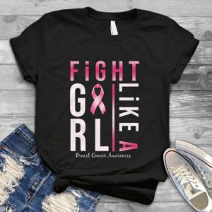 Fight Like A Girl Breast Cancer Awareness Handmade Shirt