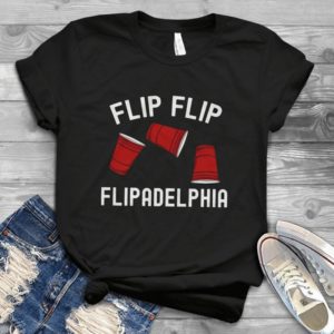 Flip Flip Flipadelphia Handmade Shirt