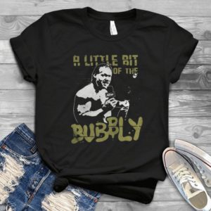 For Chris Jericho A Little Bit Of The Bubbly Trending Handmade Shirt