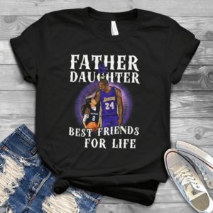 For Fathers Day Father And Daughter Best Friends For Life- Kobees Bryantts And Daughter Retro Vintage Best Unisex T-shirt