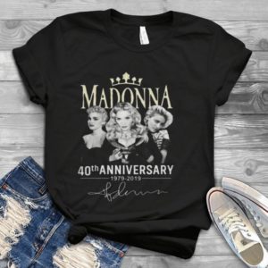 For Madonna 40th Anniversary 1979-2019 Signature Handmade Shirt