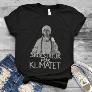 For Skolstrejk For Klimatet Trending Handmade Shirt