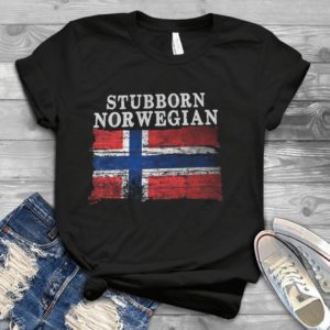 For Stubborn Norwegian Handmade Shirt