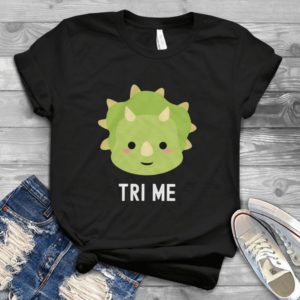 Funny Cute Tri Me Handmade Shirt