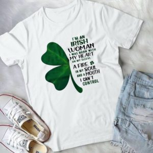 Funny St Patrickks Day I Am Irish Woman I Was Born With My Heart - Shamrock Irish Woman Gift For Women In Valentines Day Best Shirt