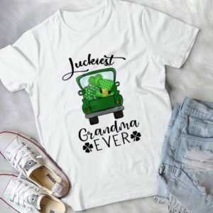 Funny St Patriiiicks Day Luckiest Grandma Ever - Shamrock Car Gift For Men Women Best Unisex T- Shirt