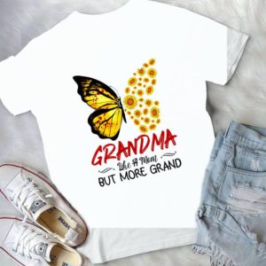 Grandma Like A Mom But More Grand Handmade Shirt_compressed