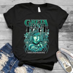 Greta Van Fleet Anthem Of The Peaceful Army  Trending Handmade Shirt