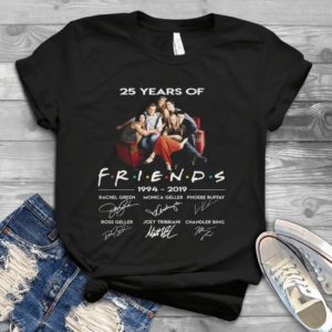 Happy 25 Years Of Friends 1994-2019 Handmade Shirt
