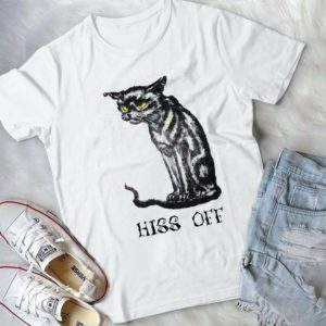 Hiss Off Funny Cat Shirt Cat Lovers Handmade Shirt