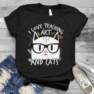 I Love Teachingg Art And Cats Handmade Shirt