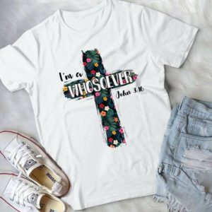 I'm A Whosoever John 3.16 Handmade Shirt