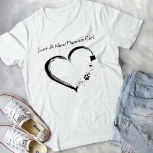 In February Just A New Mexico Girl Day Funny Handmade Shirt