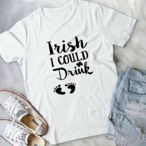 Irish I Could Drink Four Clove Leaf Handmade Shirt