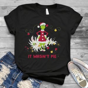 It Wasn't Me Merry Christmas Funny Grinch Handmade Shirt