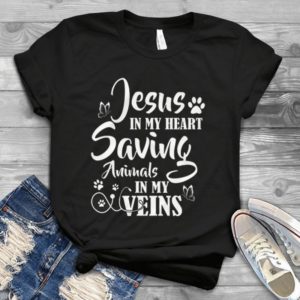 Jesus In My Heart Saving Animals On My Veins Handmade Shirt