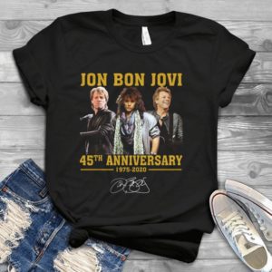 Jon Bon Jovi Happy Anniversary 1975-2020 Handmade Shirt
