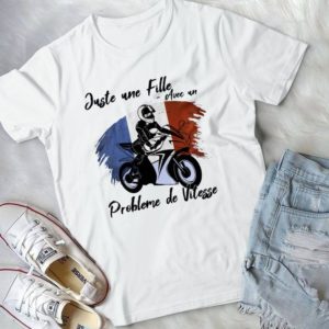 Juste Unne Fille Probleme De Vitsse Handmade Shirt