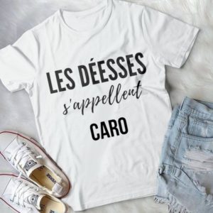 Les Déesses S'appellent Caro Handmade Shirt