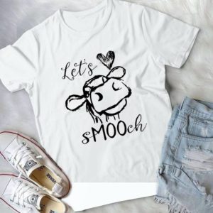 Let's Smooch Funny Heifer Funny Farming Handmade Shirt_compressed
