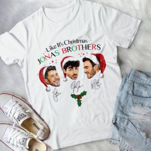 Like It's Christmas Jonas Brothers Merry Christmas Handmade Shirt