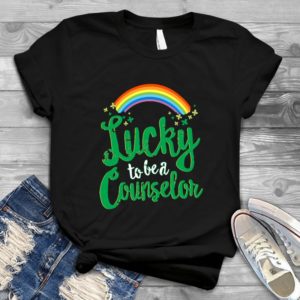 Lucky To Be A Counselor Green - Shirt T-Shirt Funny - Gift Shirt - Best Shirt - Handmade Shirt