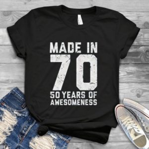 Made In 50-60-70-80-90 Years Of Awesomeness T Shirt Handmade  Unisex Handmade Shirt_compressed