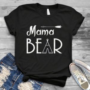 Mama Bear - Funny Mother's Day Birthday Gift Handmade Shirt