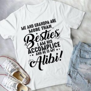 Me and Grandpa Are More Than Besties Handmade Shirt
