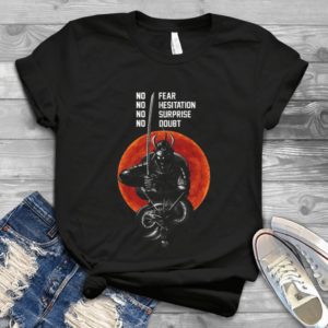 No Fear No Hesitation No Surprise No Doubt Japanese Samurai Handmade Shirt