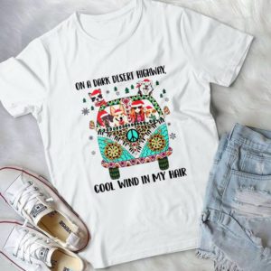 On A Dark Desert Highway Cool Wind In My Hair Dogs Lovers Handmade Shirt