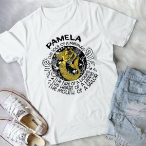 Pamela The Soul Of A Mermaid The Fire Of A Lioness Handmade Shirt
