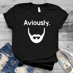 Pentatonix Avi Kaplan Aviously - Shirt T-Shirt Funny - Gift Shirt - Best Shirt - Handmade Shirt